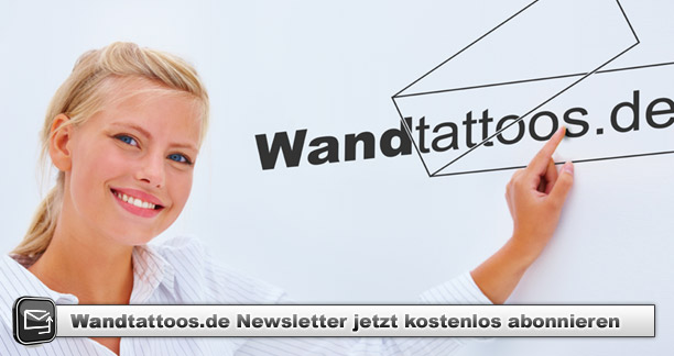 Wandtattoos Newsletter kostenlos abonnieren - Wandtattoo Newsletter