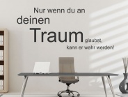 Wandtattoo Nur wenn du ...