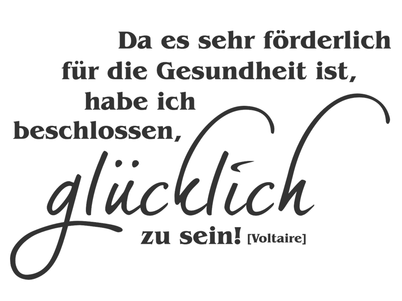 Gesundheit Zitat Wandtattoo Zitat Voltaire bei Wandtattoos.de Die