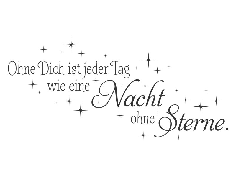 Wandtattoo Ohne dich ist jeder Tag&hellip; bei Wandtattoos.de