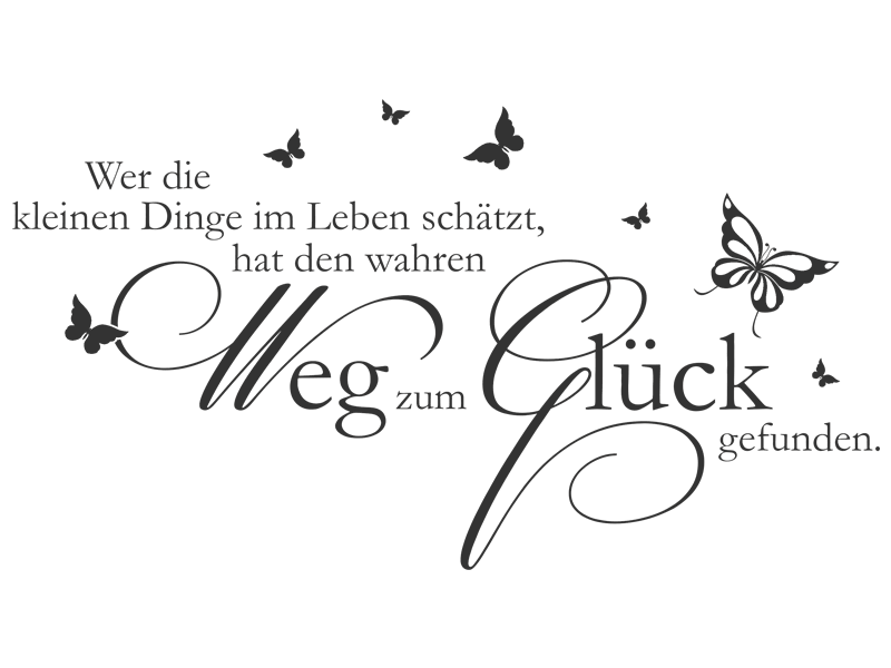 Wandtattoo Wer die kleinen Dinge im Leben&hellip; bei Wandtattoos.de