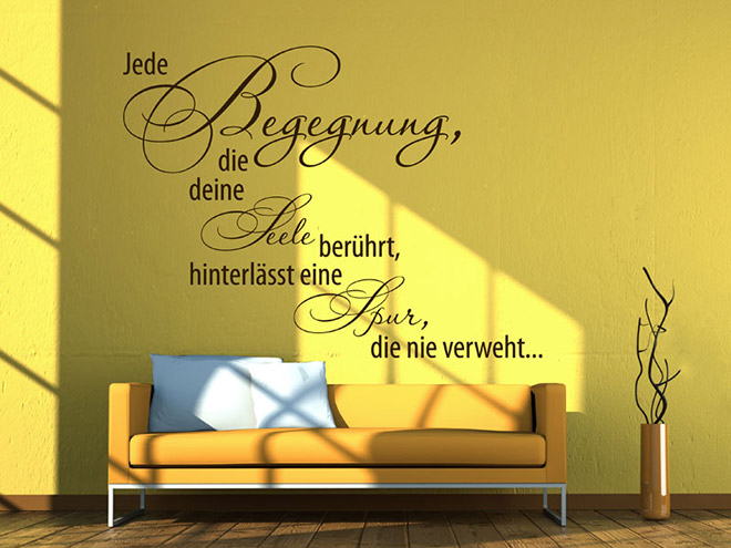 Wandtattoo Jede Begegnung...
