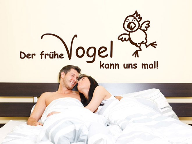 Wandtattoo Der fr�he Vogel kann UNS mal