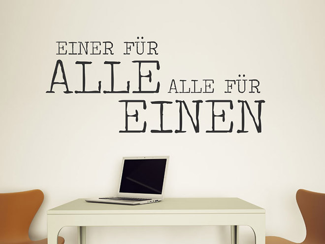 Wandtattoo Einer f�r alle...
