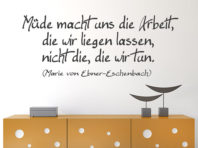 Wandtattoo M�de macht uns...