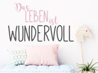 Wandtattoo Kinderzimmer Mädchen Spruch Das Leben ist wundervoll