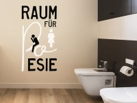 Wandtattoo Toilette Raum für Poesie