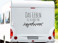 Wandtattoo Spruch auf dem Wohnmobil