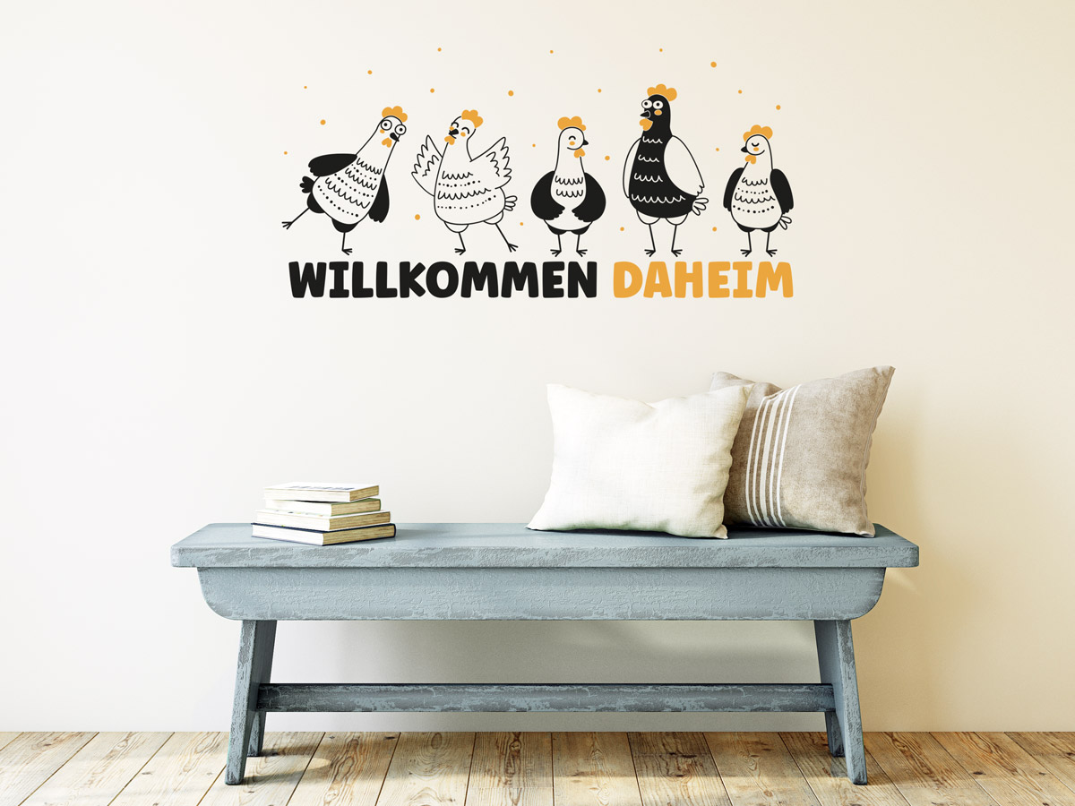 mit Willkommen daheim Hühnern Wandtattoo