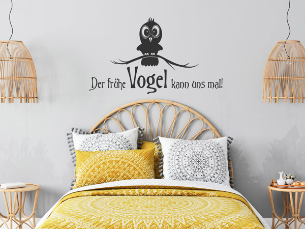 Wandtattoo Der frühe Vogel kann uns mal im Schlafzimmer