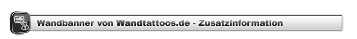 Wandtattoos Infos zu Wandbanner