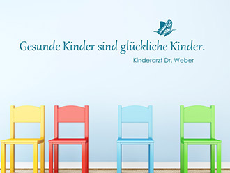 Wandtattoo Gesunde Kinder... mit Wunschtext