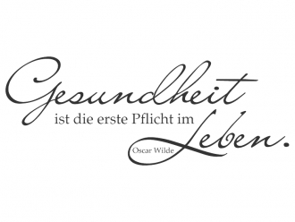 Wandtattoo Gesundheit ist die erste Pflicht... Motivansicht