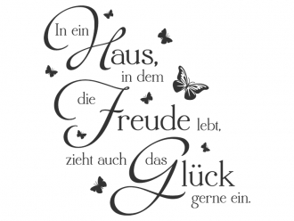 Wandtattoo In ein Haus, in dem die Freude... Motivansicht