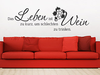 Wandtattoo Leben und Wein