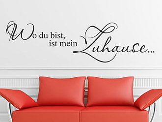 Wandtattoo Du bist mein Zuhause...