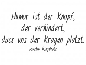 Wandtattoo Humor ist der Knopf... Motivansicht