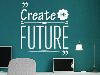 Wandtattoo Create the future