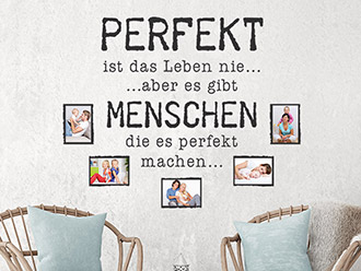 Wandtattoo Fotorahmen Perfekt ist das Leben nie...