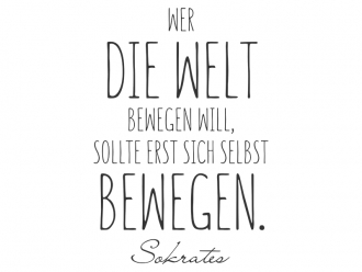 Wandtattoo Wer die Welt bewegen will Motivansicht