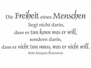 Wandtattoo Die Freiheit eines Menschen... Motivansicht