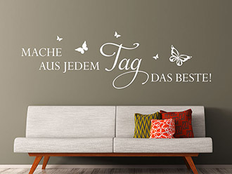 Wandtattoo Mache aus jedem Tag