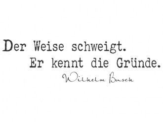 Wandtattoo Der Weise schweigt... Motivansicht