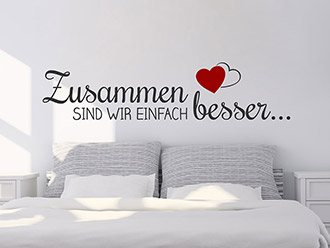 Wandtattoo Zusammen sind wir...