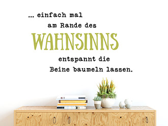 Wandtattoo Am Rande des Wahnsinns