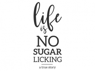 Wandtattoo Life is no sugarlicking Motivansicht