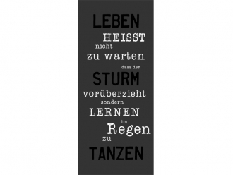 Wandtattoo Wandbanner Leben heisst im Regen zu tanzen Motivansicht