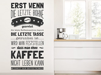 Wandtattoo Erst wenn die letzte Bohne