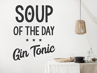 Wandtattoo Soup of the day