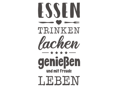 Wandtattoo Essen Trinken Lachen Motivansicht