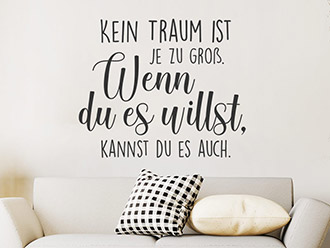 Wandtattoo Kein Traum ist je zu groß