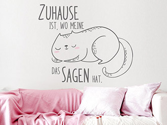 Wandtattoo Wo meine Katze das Sagen hat