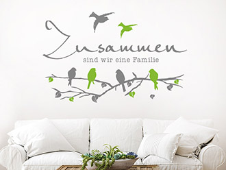 Wandtattoo Zusammen sind wir eine Familie