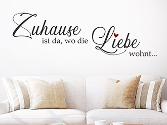 Wandtattoo Zuhause ist da wo die Liebe...