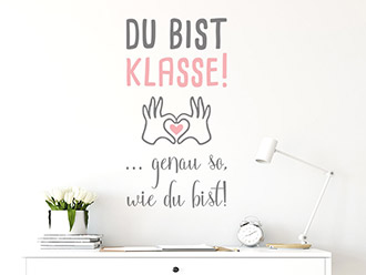 Wandtattoo Du bist klasse