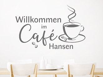 Wandtattoo Willkommen im Café mit Name