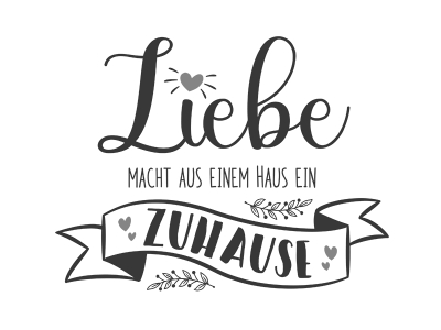 Wandtattoo Liebe macht aus einem Haus Motivansicht