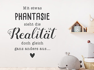 Wandtattoo Mit etwas Phantasie