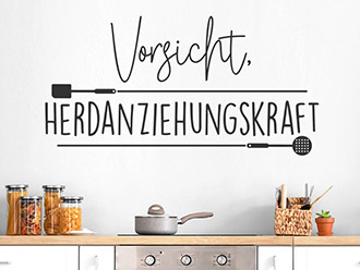 Wandtattoo Vorsicht Herdanziehungskraft