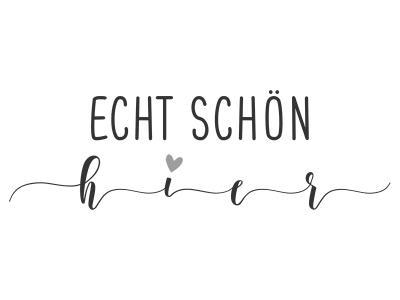 Wandtattoo Echt schön hier Motivansicht