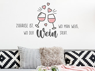 Wandtattoo Wo der Wein steht