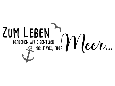Wandtattoo Zum Leben brauchen wir Motivansicht