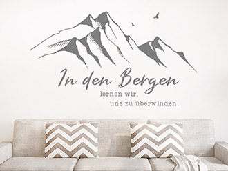 Wandtattoo In den Bergen lernen wir