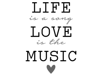 Wandtattoo Life is a song Motivansicht
