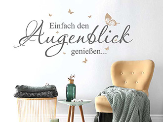 Wandtattoo Den Augenblick genießen