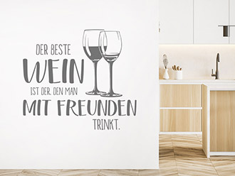 Wandtattoo Der beste Wein ist